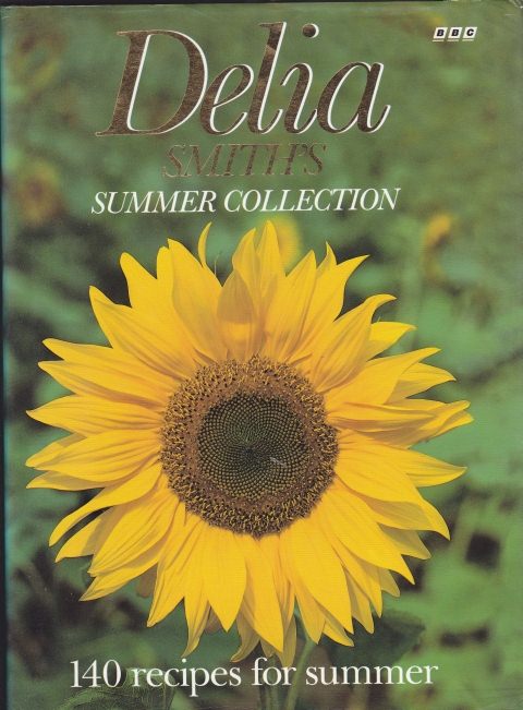 Delia Smith's Summer Collection: 140 Recipes for Summer by Delia Smith
